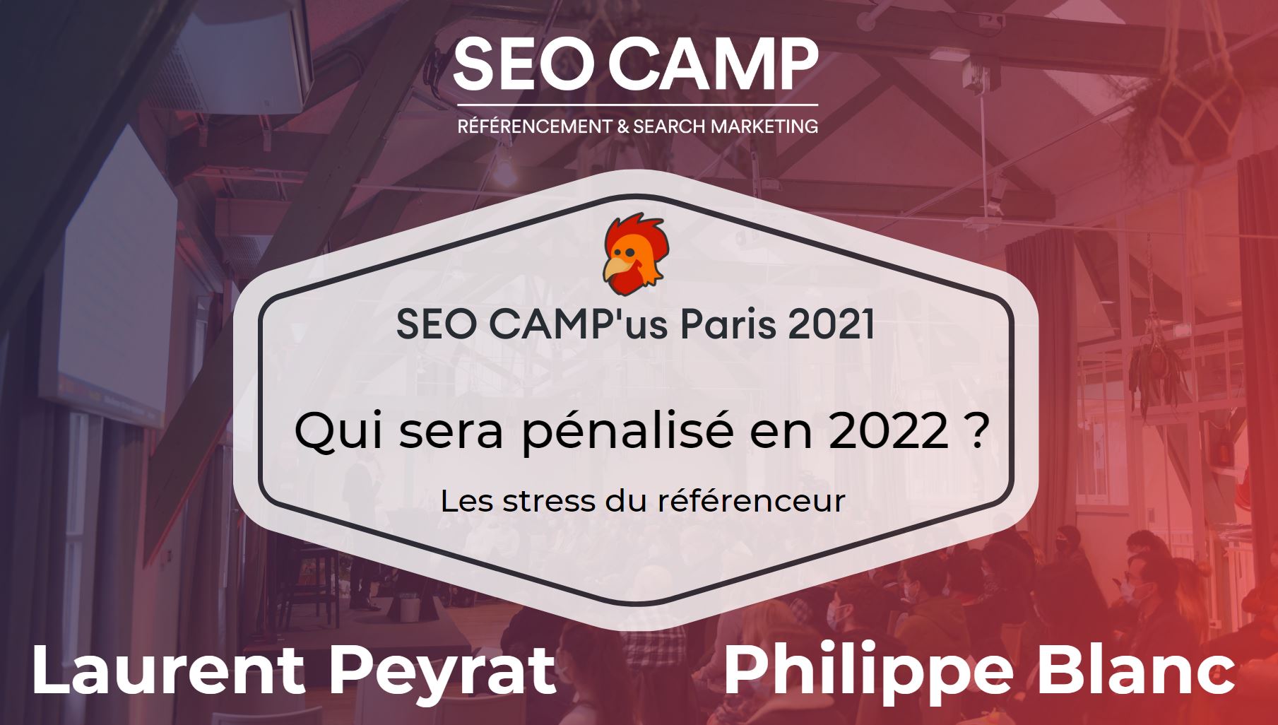 Read more about the article SEO CAMP’us Paris 2021 : les slides de la conférence “Qui sera pénalisé ?”